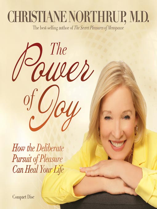 Title details for The Power of Joy by Christiane Northrup - Available